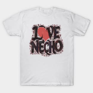 i love necho T-Shirt